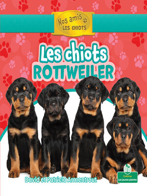 cover image of Les chiots rottweiler (Rottweiler Puppies)